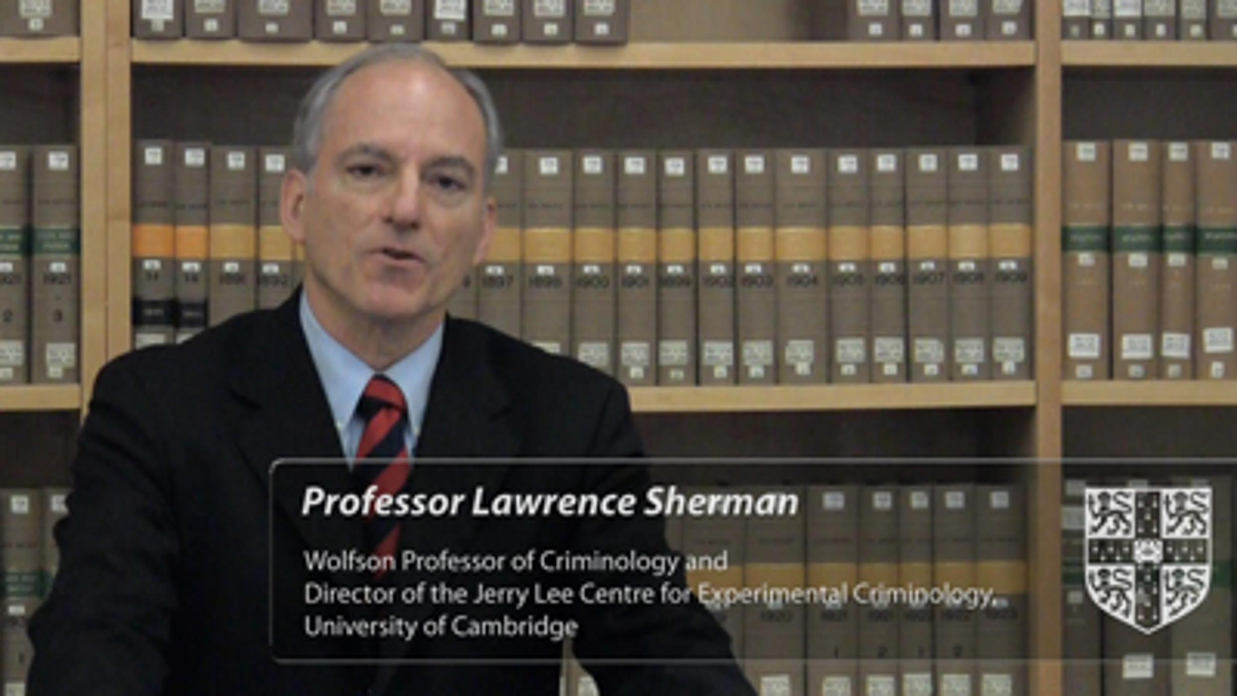 'Less Prison + More Policing = Less Crime': Professor Lawrence Sherman