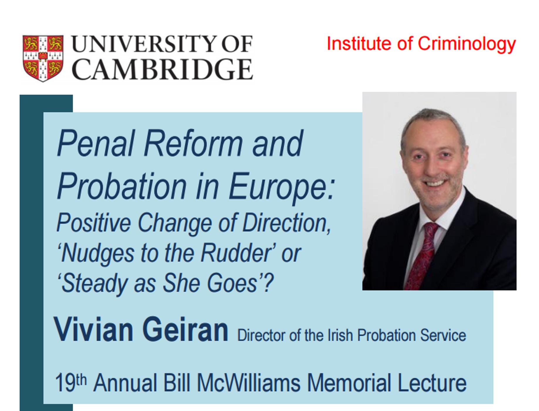 'Penal Reform and Probation in Europe: Positive Change of Direction, 'Nudges to the Rudder' or 'Steady as She Goes'?': Vivian Geiran