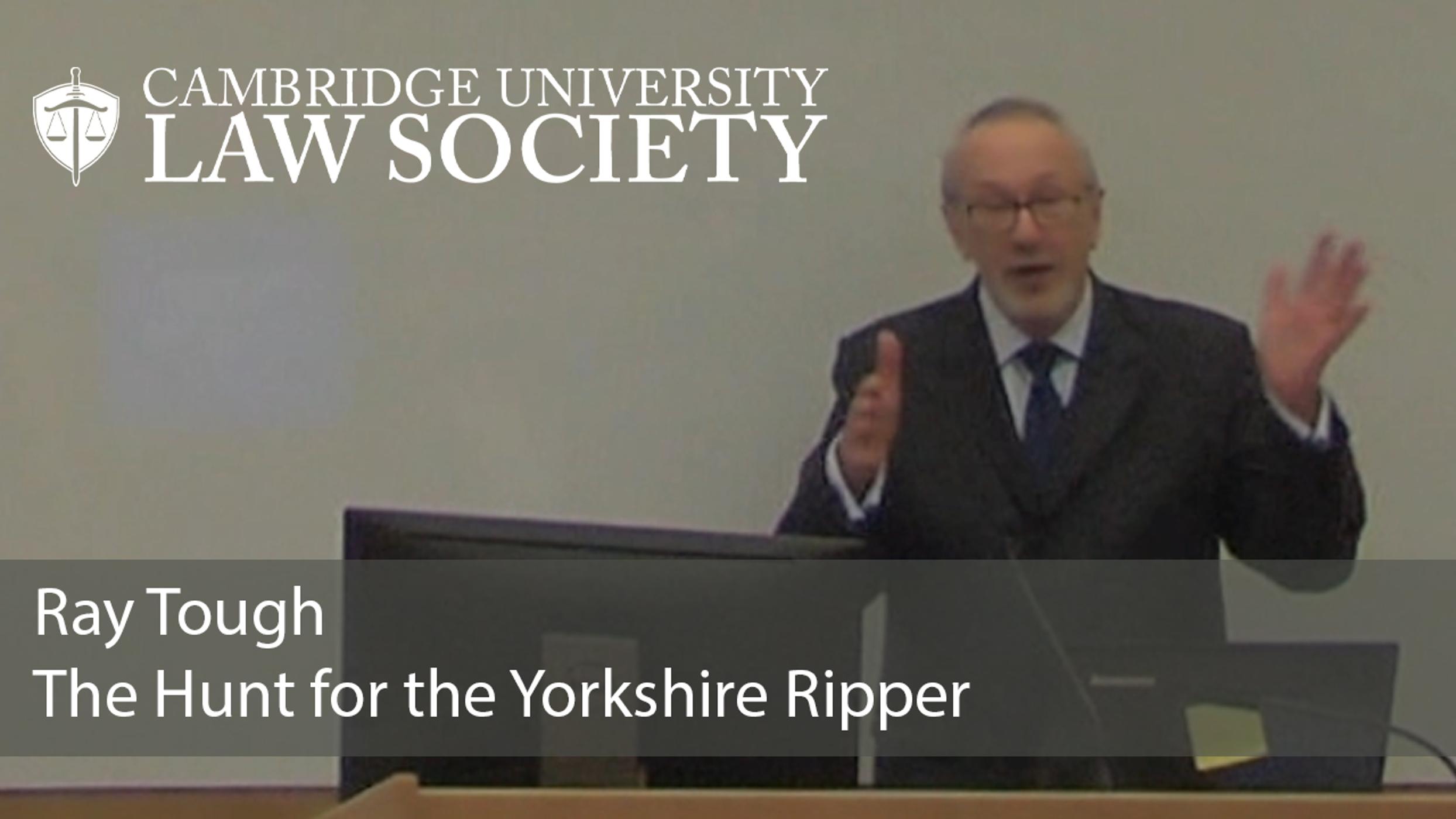 'The Hunt for the Yorkshire Ripper' - Ray Tough: CULS Lecture (audio)
