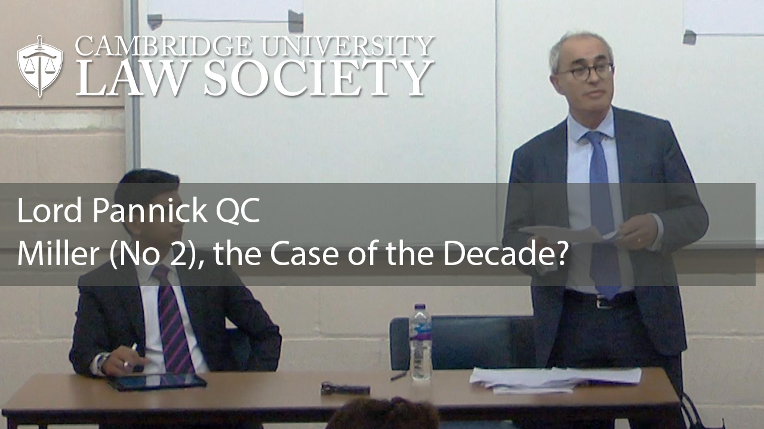 'Miller (No 2), the Case of the Decade?' - Lord Pannick QC: CULS Lecture (audio)