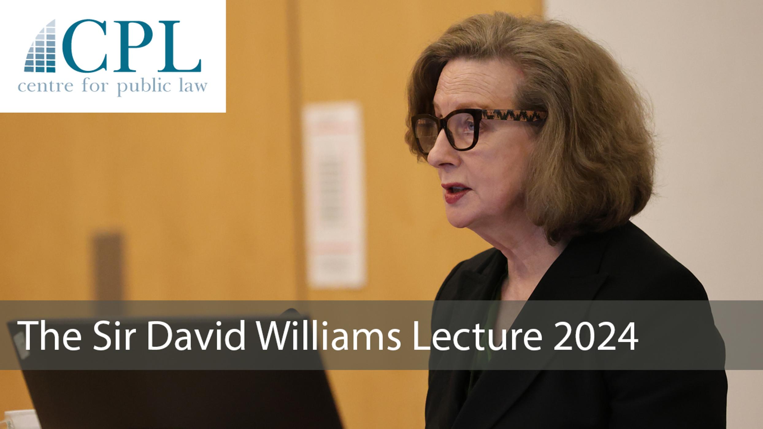 'Judicial review of discretionary decision-making: differences of approach': The 2024 Sir David Williams Lecture