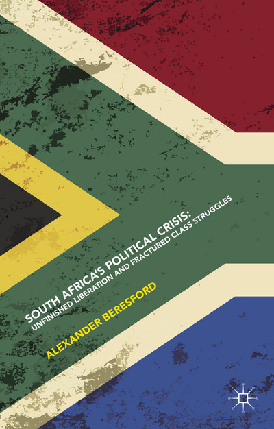 'South Africa's Political Crisis: Unfinished Liberation and Fractured Class Struggles' 's image