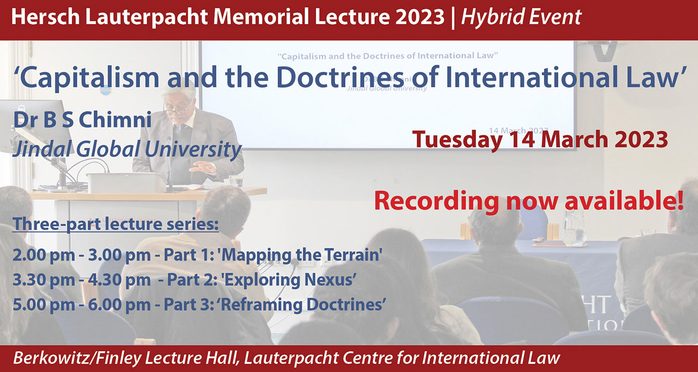 Hersch Lauterpacht Memorial Lecture 2023: 'Capitalism and the Doctrines of International Law' - Lecture 2: 'Exploring Nexus' - Dr B S Chimni, Jindal Global University's image
