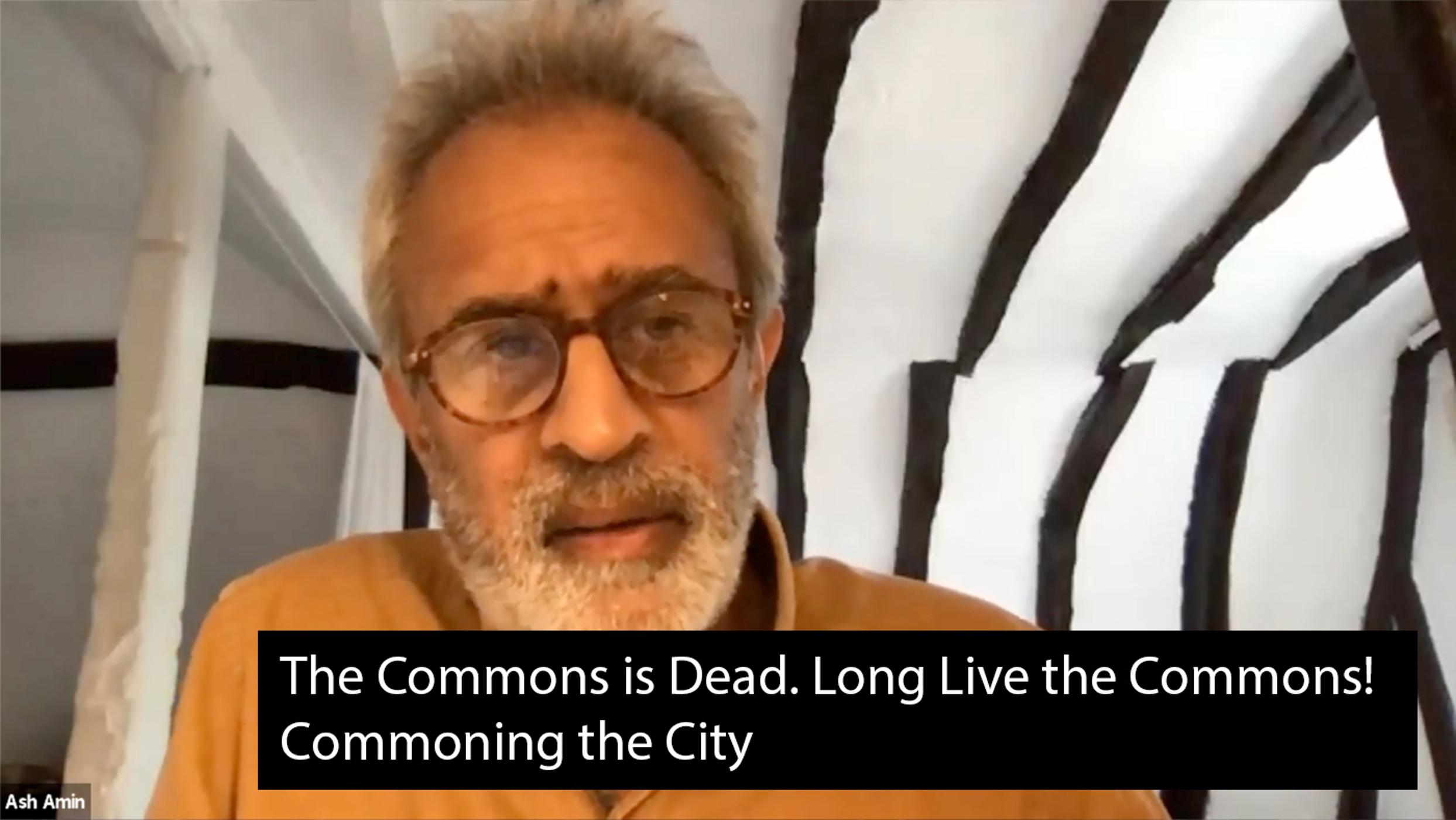 The Commons is Dead. Long Live the Commons! - 12 June 2020 - Panel 1: Commoning the City